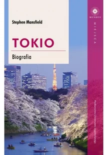 Tokio. Biografia - Felietony i reportaże - miniaturka - grafika 2