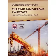 Podręczniki dla szkół zawodowych - Żurawie samojezdne i wieżowe. Konserwacja i montaż - miniaturka - grafika 1