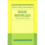 Psychologia - Wydawnictwo Uniwersytetu Jagiellońskiego Dialog motywujący - Miller William R., Stephen Rollnick - miniaturka - grafika 1