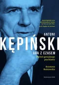 Biografie i autobiografie - Antoni Kępiński Gra z czasem Krystyna Rożnowska - miniaturka - grafika 1