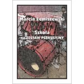 Książki o muzyce - Szkoła na Zestaw Perkusyjny - miniaturka - grafika 1