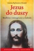 Religia i religioznawstwo - Jezus do duszy. Modlitwy i immaginette o. Dolindo - miniaturka - grafika 1