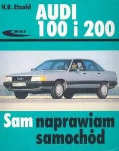 Audi 100 i 200 - Poradniki motoryzacyjne - miniaturka - grafika 1