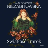 Audiobooki - literatura piękna - Światłość i mrok - miniaturka - grafika 1