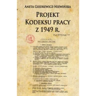 Historia świata - Projekt Kodeksu pracy z 1949 r. - Giedrewicz-Niewińska Aneta - miniaturka - grafika 1
