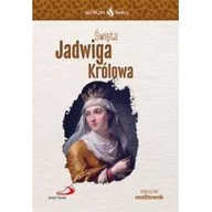 Religia i religioznawstwo - zbiorowa Praca Skuteczni |więci - |więta Jadwiga Królowa - miniaturka - grafika 1