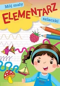 Książki edukacyjne - Mój mały elementarz Szlaczki Praca zbiorowa - miniaturka - grafika 1