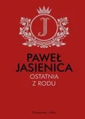 Felietony i reportaże - Ostatnia z rodu Nowa - miniaturka - grafika 1