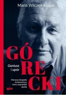 Górecki. Geniusz i upór - Biografie i autobiografie - miniaturka - grafika 2