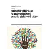 Pedagogika i dydaktyka - Wydawnictwo Uniwersytetu Łódzkiego Ocenianie wspierające w budowaniu jakości praktyki edukacyjnej szkoły - miniaturka - grafika 1
