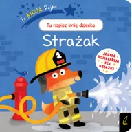 Powieści i opowiadania - To moja bajka. Strażak - miniaturka - grafika 1