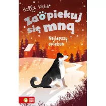ZAOPIEKUJ SIĘ MNĄ. NAJLEPSZY OPIEKUN - Pozostałe książki - miniaturka - grafika 3