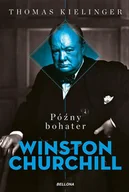 E-booki - historia - Winston Churchill. Późny bohater - miniaturka - grafika 1
