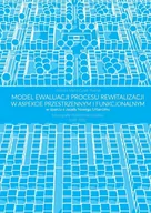 Technika - Model ewaluacji procesu rewitalizacji w aspekcie przestrzennym i funkcjonalnym - miniaturka - grafika 1