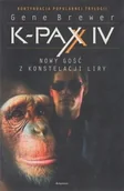 Horror, fantastyka grozy - K-Pax IV. Nowy gość z konstelacji Liry - miniaturka - grafika 1