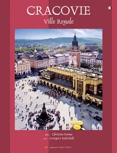 Cracovie. Ville Royale - Albumy krajoznawcze - miniaturka - grafika 1