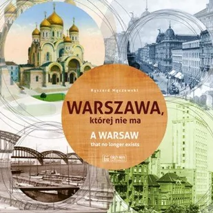Księży Młyn Warszawa, której nie ma A Warsaw that no longer exists - Ryszard Mączewski - Historia Polski - miniaturka - grafika 1