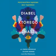 Audiobooki - literatura faktu - Diabeł, którego znasz. Psychiatria sądowa bez tajemnic - miniaturka - grafika 1