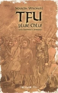 Tfu, Pluje Chlu! Czyli Opowieści z Pobrzeża - Horror, fantastyka grozy - miniaturka - grafika 1