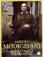 Biografie i autobiografie - Amedeo Modigliani. Skrzydlaty wędrowiec - miniaturka - grafika 1