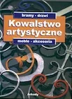 Książki o kulturze i sztuce - Kowalstwo artystyczne. Tom 2. Bramy, drzwi, meble, akcesoria. - miniaturka - grafika 1