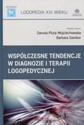 Pedagogika i dydaktyka - Współczesne tendencje w diagnozie i terapii logopedycznej - Pluta-Wojciechowska Danuta, Sambor Barbara - miniaturka - grafika 1