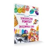 Czasopisma - Sensoryczne pomysły na (nie)zwykłe dni - miniaturka - grafika 1