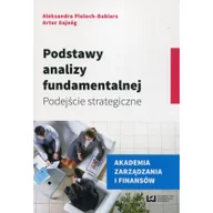 Finanse, księgowość, bankowość - Podstawy analizy fundamentalnej - Pieloch-Babiarz Aleksandra, Sajnóg Artur - miniaturka - grafika 1