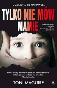 Tylko nie mów mamie - Wywiady, wspomnienia - miniaturka - grafika 2