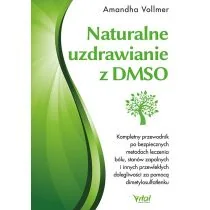 Naturalne uzdrawianie z DMSO Nowa - Książki medyczne - miniaturka - grafika 1