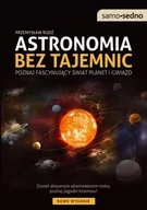 Fizyka i astronomia - Samo Sedno Astronomia bez tajemnic - Przemysław Rudź - miniaturka - grafika 1