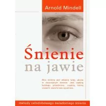 KOS Arnold Mindell Śnienie na jawie