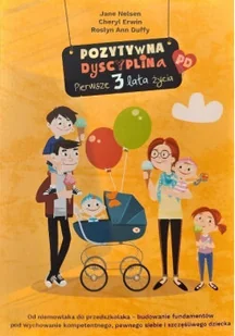 Pozytywna dyscyplina pierwsze 3 lata życia - Psychologia - miniaturka - grafika 1