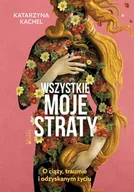 E-booki - poradniki - Wszystkie moje straty - miniaturka - grafika 1