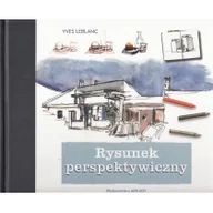 Poradniki hobbystyczne - Rysunek W Perspektywie - Leblanc Yves - miniaturka - grafika 1