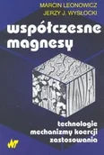Nauki przyrodnicze - Współczesne magnesy. Technologie, mechanizmy koerecji, zastosowania - miniaturka - grafika 1