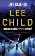 E-booki - kryminał i sensacja - Jutro możesz zniknąć - miniaturka - grafika 1