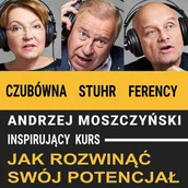 Audiobooki - biznes i ekonomia - Inspirujący kurs. Jak rozwinąć swój potencjał abyś był spełniony w życiu zawodowym i osobistym. Część 1 - miniaturka - grafika 1