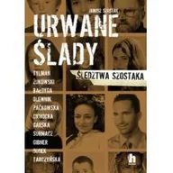 Publicystyka - Urwane Ślady Śledztwa Szostaka Janusz Szostak - miniaturka - grafika 1