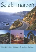 Albumy krajoznawcze - Szlaki marzeń - miniaturka - grafika 1