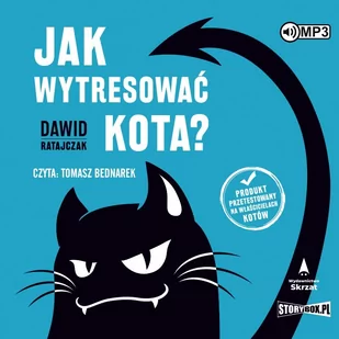 Jak wytresować kota? Audiobook CD MP3 - Audiobooki - poradniki Jak wytresować kota? Audiobook CD MP3 - Audiobooki - poradniki - miniaturka - grafika 1