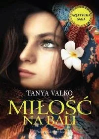 PRÓSZYŃSKI i S-KA Miłość na Bali - Tanya Valko - Literatura obyczajowa - miniaturka - grafika 3