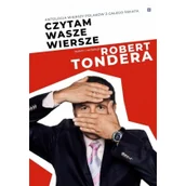 Poezja - Fundacja Duży Format Antologia wierszy Polaków z całego świata. Czytam wasze wiersze Robert Tondera - miniaturka - grafika 1
