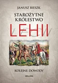 Historia Polski - Starożytne Królestwo Lehii. Kolejne dowody - miniaturka - grafika 1
