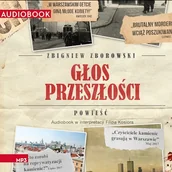 Audiobooki - literatura piękna - Głos przeszłości Zbigniew Zborowski - miniaturka - grafika 1