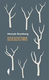 Dziedzictwo Wyd.3 Henryk Grynberg - Felietony i reportaże - miniaturka - grafika 1