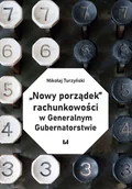 Ekonomia - „Nowy porządek” rachunkowości w Generalnym Gubernatorstwie - miniaturka - grafika 1