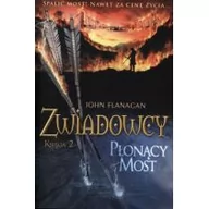 Horror, fantastyka grozy - Jaguar Płonący most. Cykl Zwiadowcy. Księga 2 John Flanagan - miniaturka - grafika 1