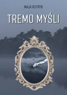 Tremo myśli - Poezja - miniaturka - grafika 1