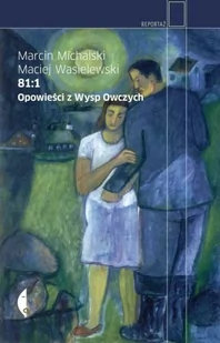81:1 Opowieści z Wysp Owczych - Felietony i reportaże - miniaturka - grafika 1